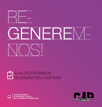 Re-generem-nos, guia d’Autodiagnosi de gènere per a entitats