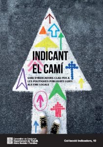 Indicant el camí: Guia d’indicadors clau per a les polítiques públiques LGTBI als ens locals